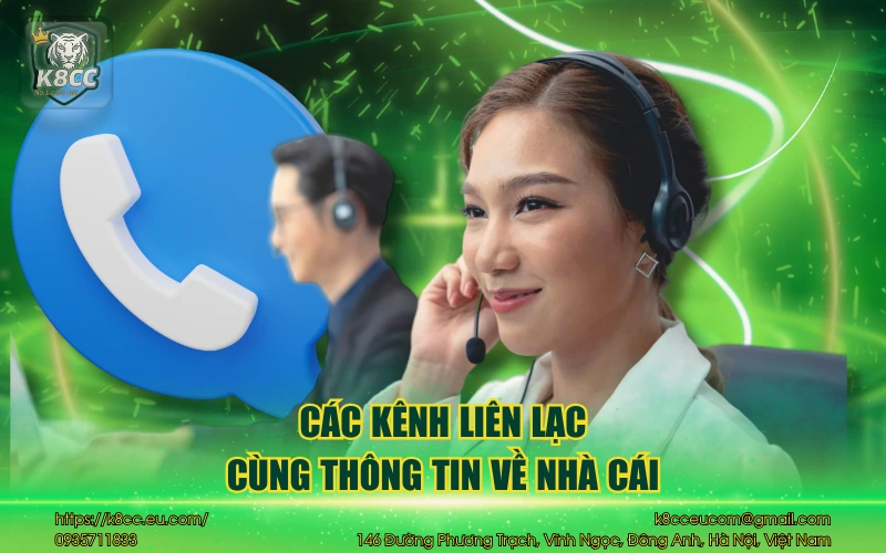 Hướng dẫn đăng nhập K8CC chi tiết từ A-Z cho bet thủ mới 4 Các kênh liên lạc cùng thông tin về nhà cái