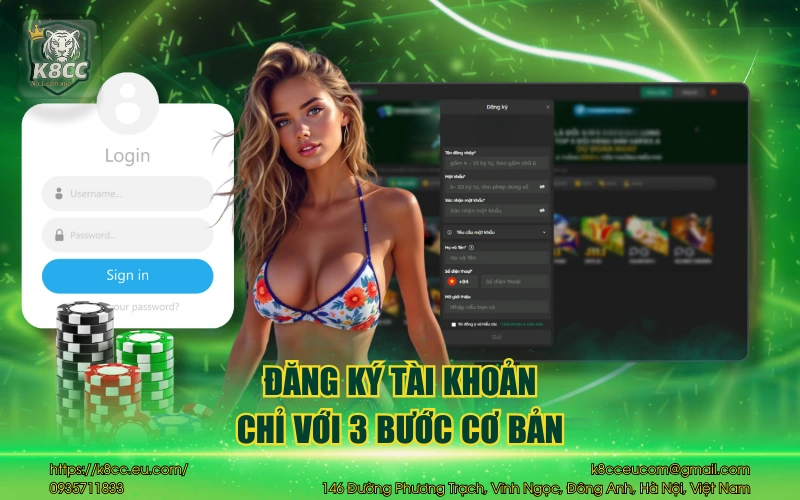 Hướng dẫn đăng ký K8CC - Tạo tài khoản nhận ngay quà tặng 3 Đăng ký tài khoản chỉ với 3 bước cơ bản