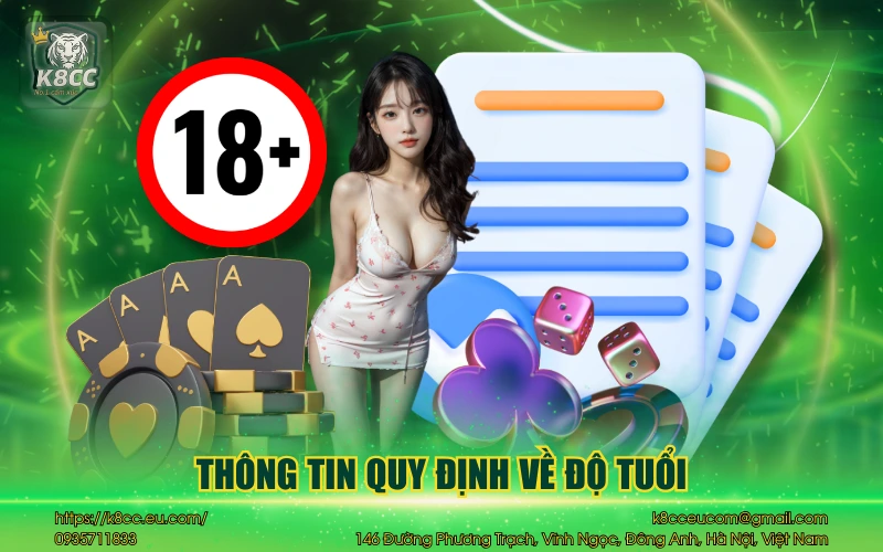 Điều khoản sử dụng K8CC - Chi tiết thông tin cần nắm rõ 9 Thông tin quy định về độ tuổi