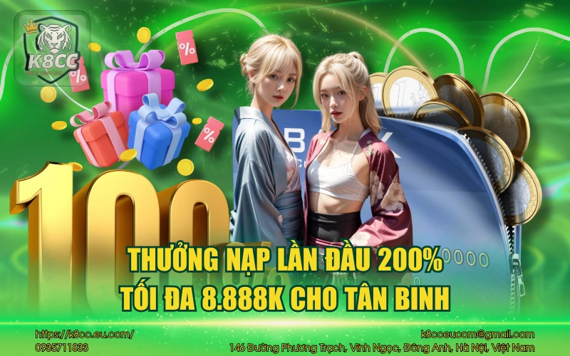 Thưởng nạp lần đầu 200% - Tối đa 8.888K cho tân binh 1 Thưởng nạp lần đầu 200%
